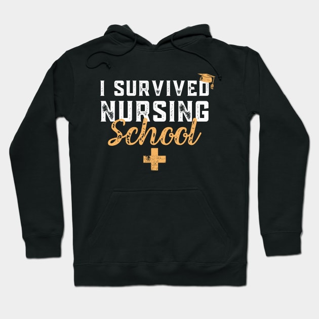 I Survived Nursing School RN Graduation - Funny Nurse Quote Hoodie by Zen Cosmos Official